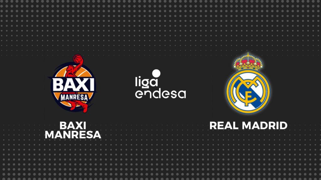 Manresa - Real Madrid, baloncesto en directo