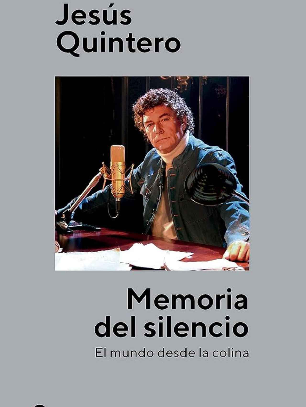 'Memoria del silencio', el nuevo libro sobre al maestro Jesús Quintero.