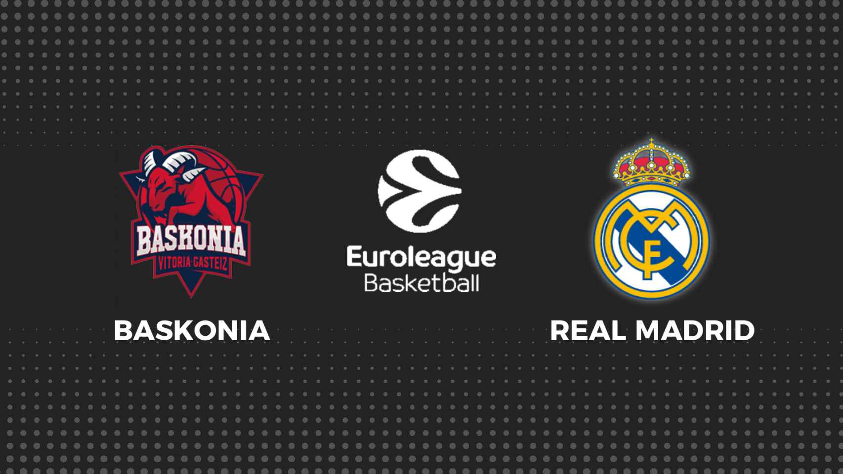 Baskonia - Real Madrid, baloncesto en directo