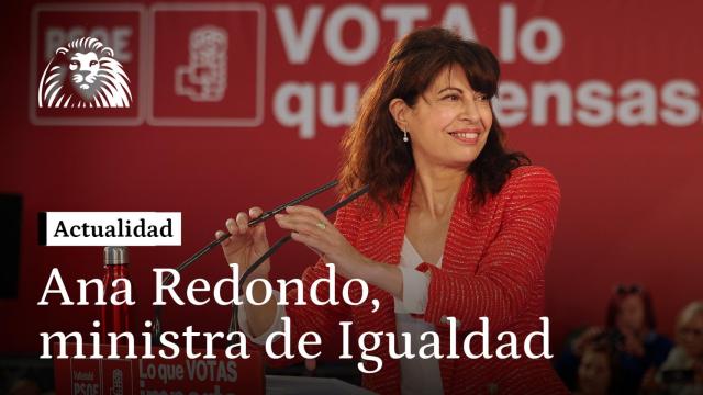 Ana Redondo, nueva ministra de Igualdad