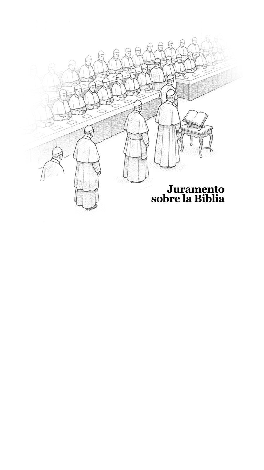En este scroll aparece una ilustración sobre una de las primeras partes del proceso de elección del papa, llamado Cónclave,
              donde se ven una serie de clérigos jurando la Biblia